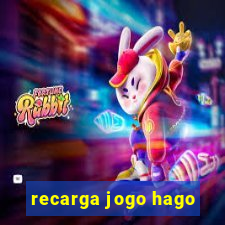 recarga jogo hago